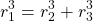 \[ r_1 ^3 = r_2 ^3 + r_3 ^3 \]