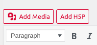 The "Add H5P" button next to the "Add Media" button in the visual editor.