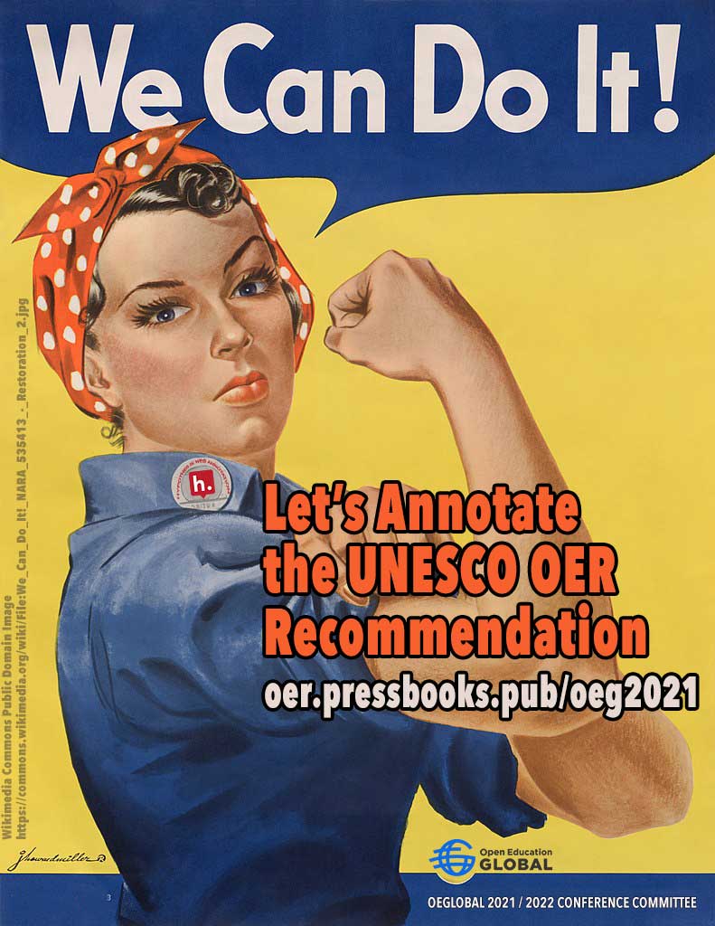 Remix of famous WWII propaganda poster with We Can Do It! at the top, woman in overalls and bandana, arm bent to show muscle, and more text- Let's Annotate the OER Recommendation Together