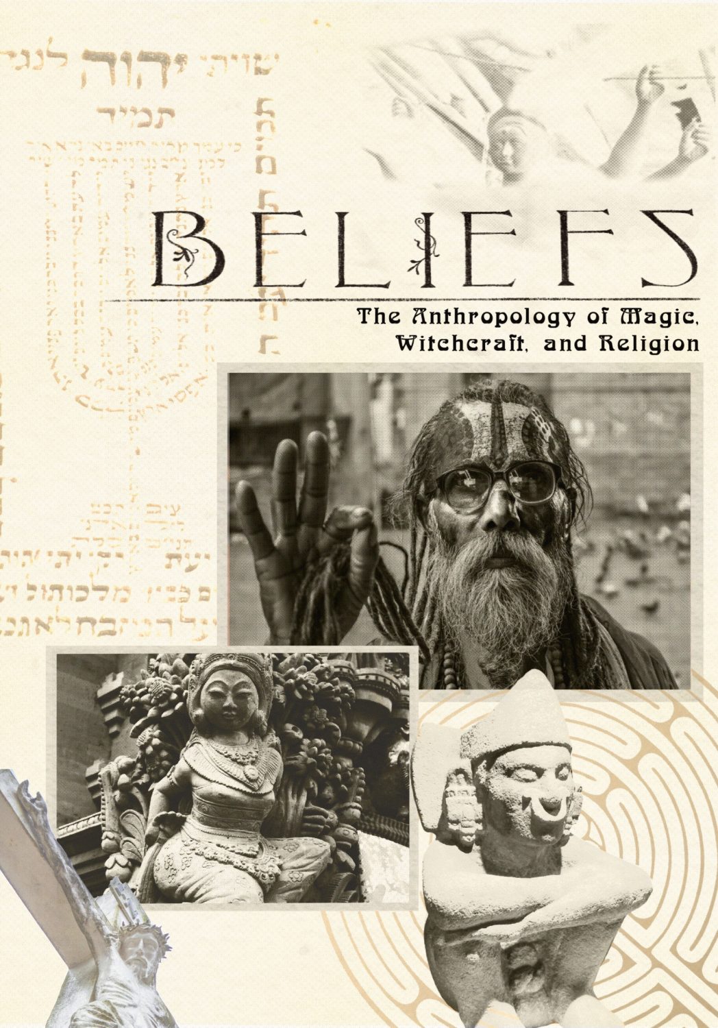 Cover image for Beliefs: An Open Invitation to the Anthropology of Magic, Witchcraft, and Religion