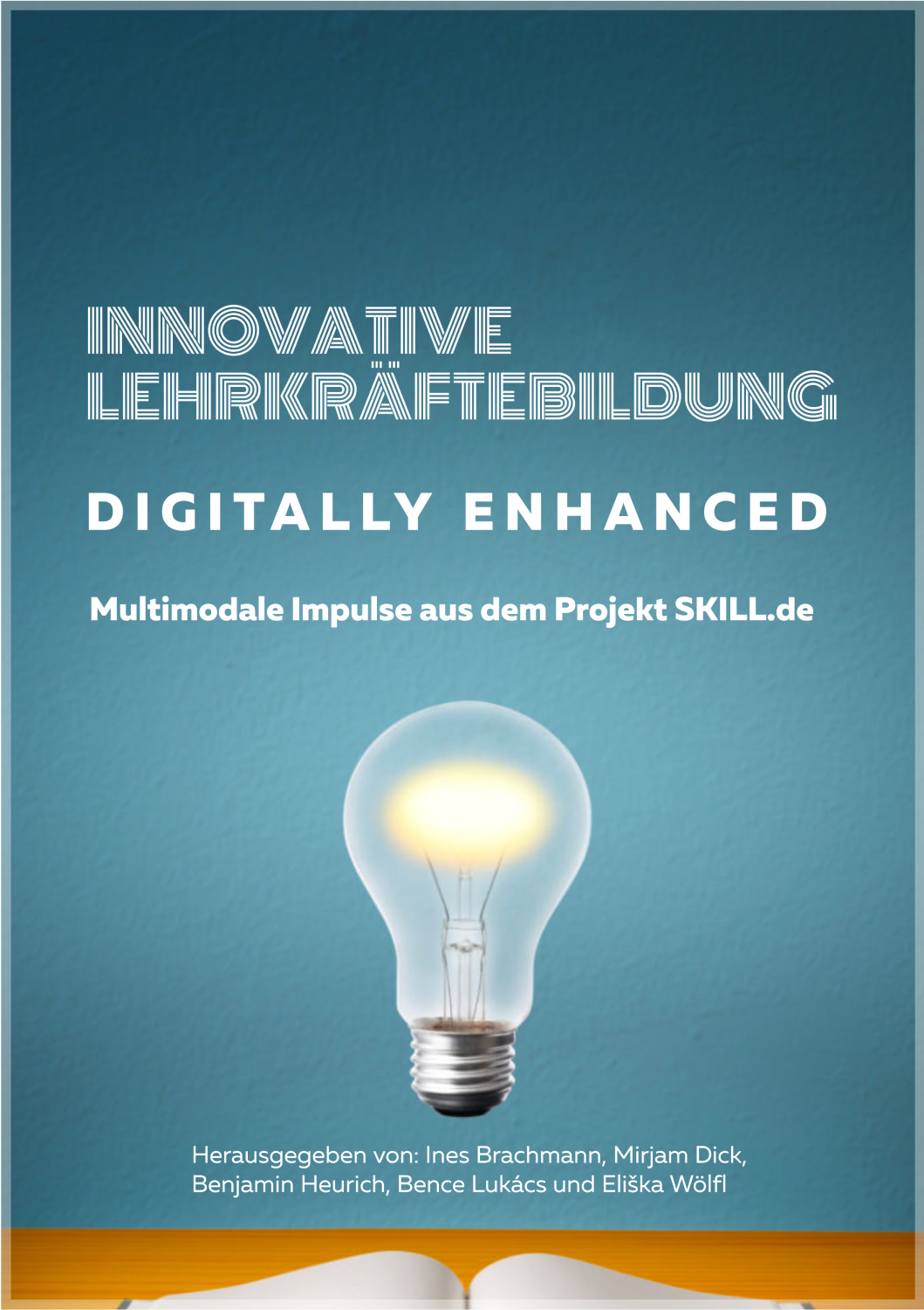 Titelbild für Innovative Lehrkräftebildung, digitally enhanced.